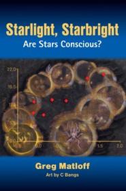 Starlight, Starbright: Are Stars Conscious? (PDF)