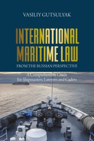 International Maritime Law from the Russian Perspective (PBK)