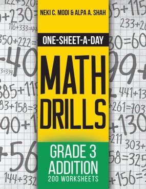One-Sheet-A-Day Math Drills: Grade 3 Addition - 200 Worksheets v5 (PBK)