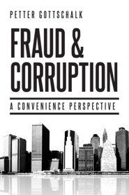 Fraud and Corruption: A Convenience Perspective (PBK)