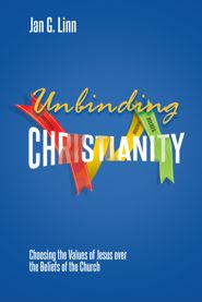 Unbinding Christianity (PBK)