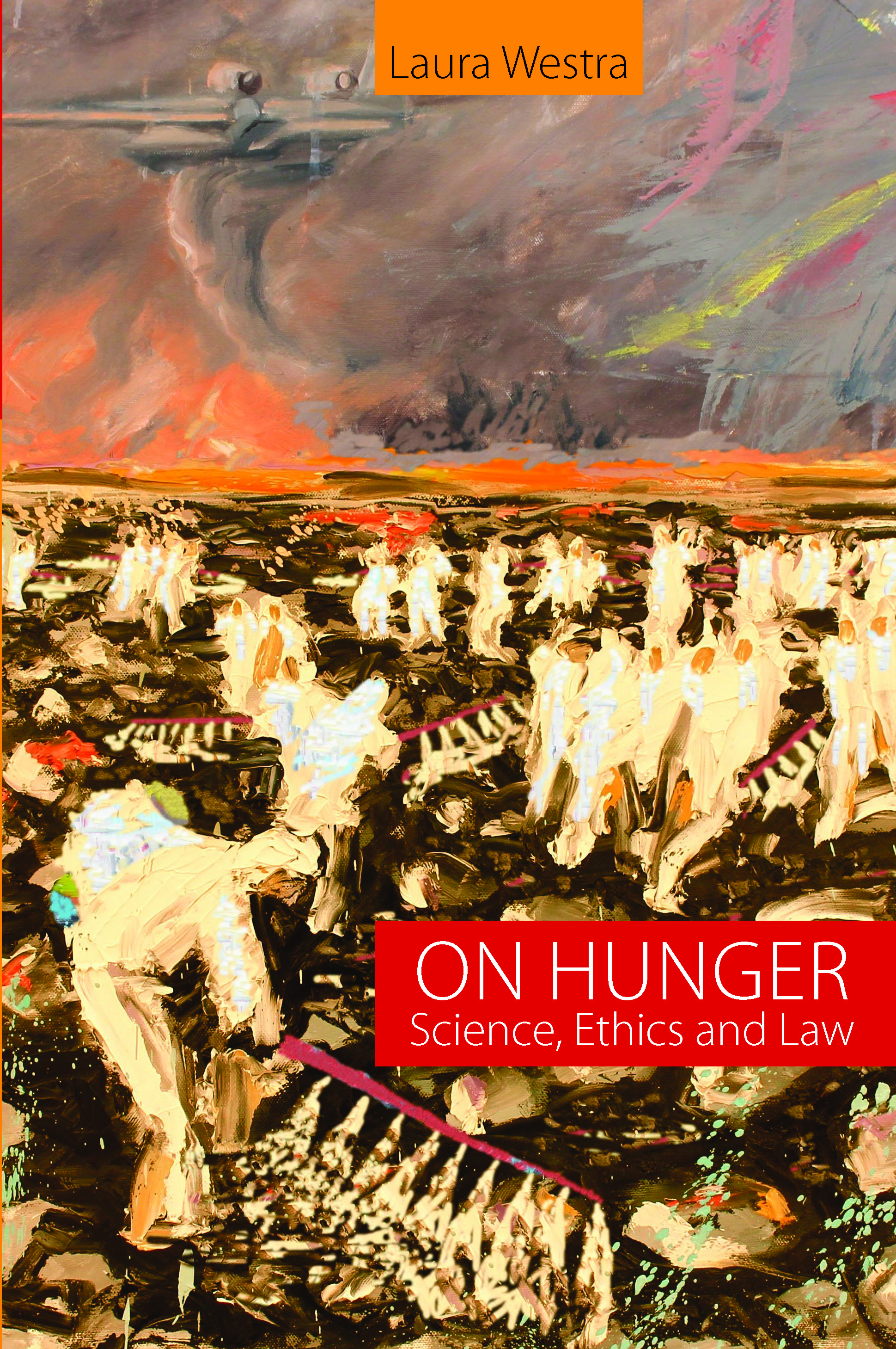 On Hunger: Science, Ethics and Law (PDF)