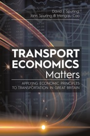 Transport Economics Matters (PBK)