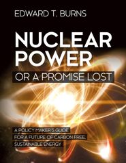 Nuclear Power or a Promise Lost (PBK)