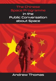 The Chinese Space Programme in the Public Conversation about Space (PBK)