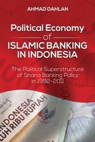 Political Economy of Islamic Banking in Indonesia (PBK)