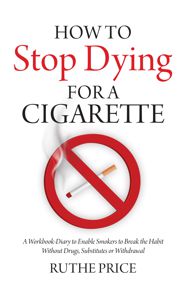 How to Stop Dying for a Cigarette (PBK)