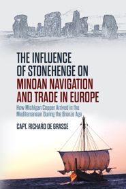 The Influence of Stonehenge on Minoan Navigation and Trade in Europe (PBK)