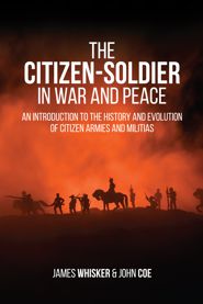 The Citizen-Soldier in War and Peace (PBK)