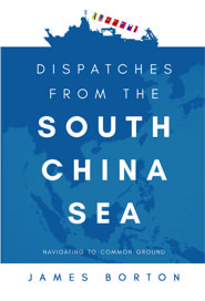 Dispatches from the South China Sea (PDF)