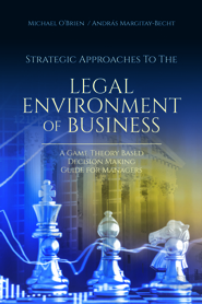 Strategic Approaches to the Legal Environment of Business (PBK)