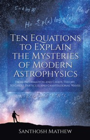 Ten Equations to Explain the Mysteries of Modern Astrophysics (PDF)