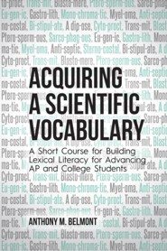 Acquiring a Scientific Vocabulary (PDF)